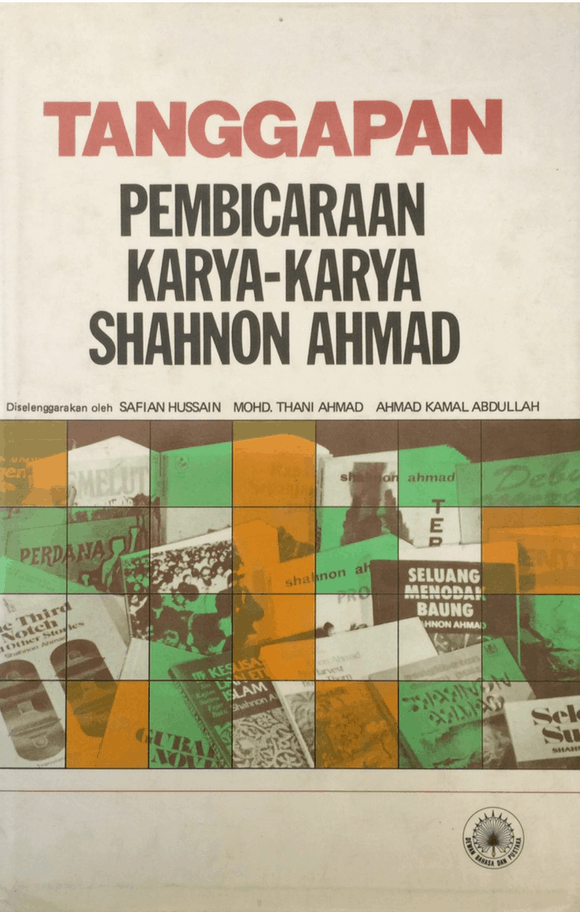 Tanggapan pembicaraan karya-karya Shahnon Ahmad