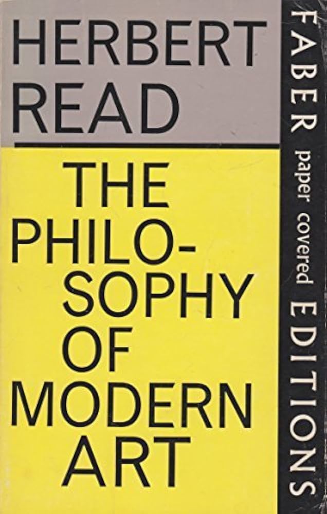 The philosophy of modern art : collected essays