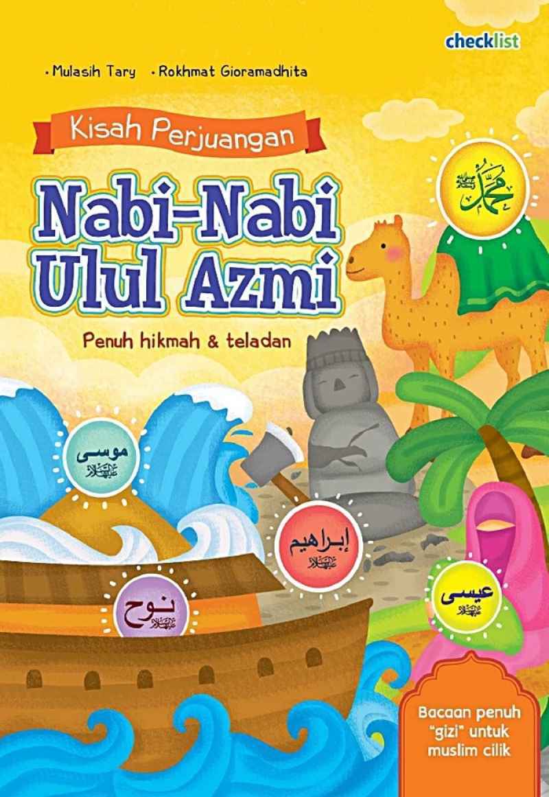 Kisah perjuangan nabi-nabi ulul azmi
