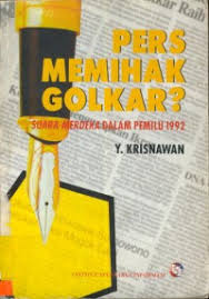 Pers memihak Golkar : suara merdeka dalam pemilu 1992
