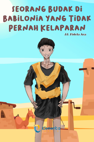 Seorang budak di babilonia yang tidak pernah kelaparan