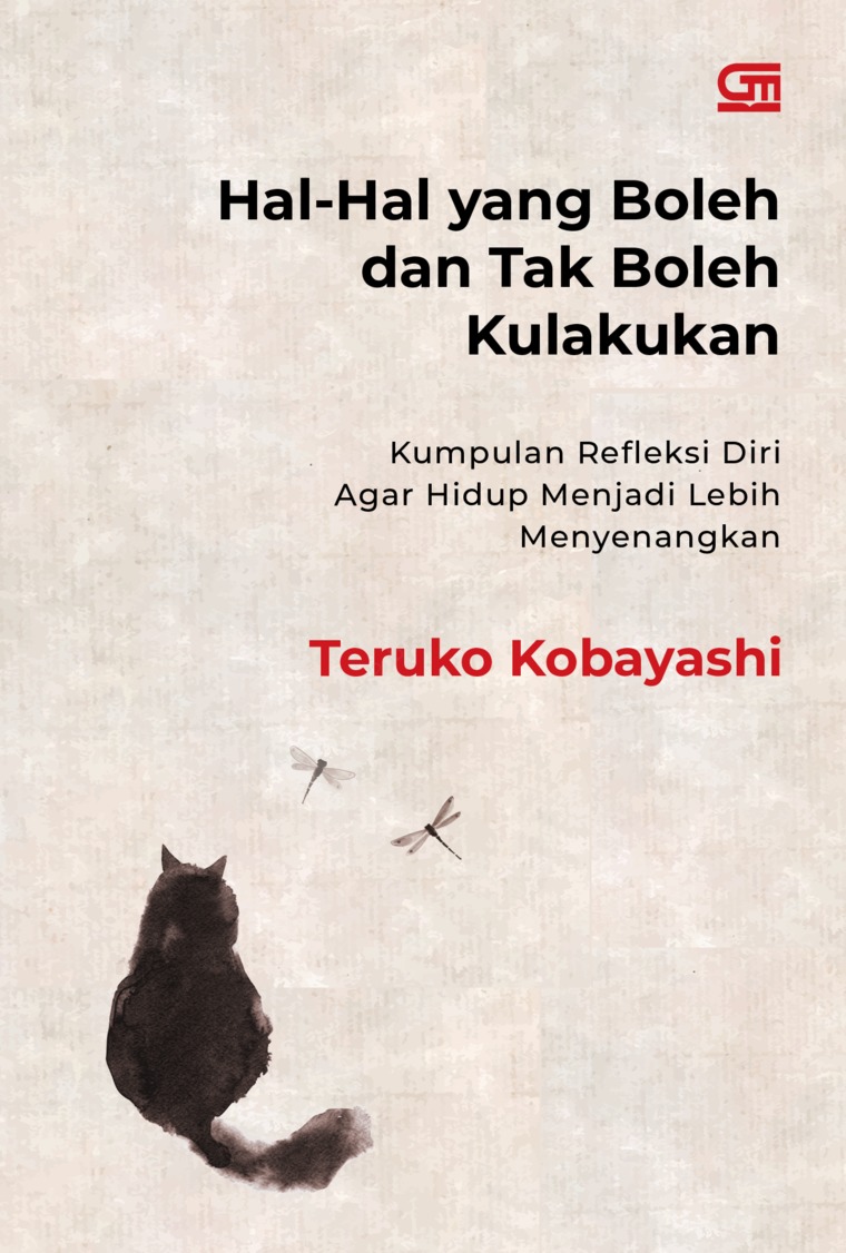 Hal-hal yang boleh dan tak boleh kulakukan : Kumpulan refleksi diri agar hidup menjadi lebih menyenangkan