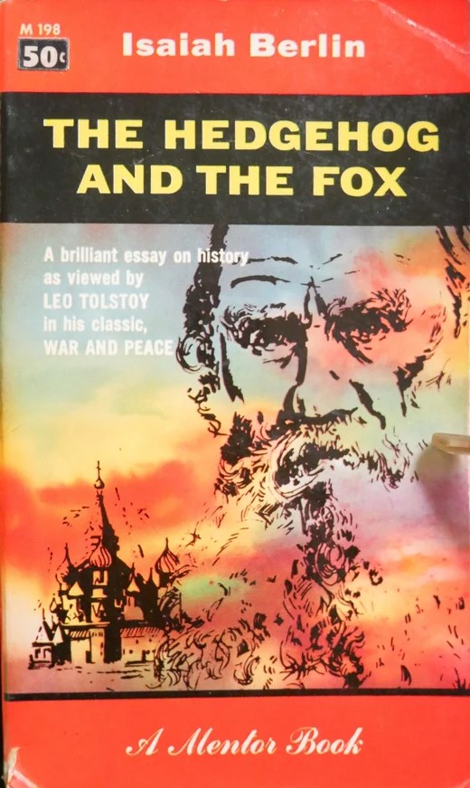 The hedgehog and the fox : an essay on tolstoy's view of history