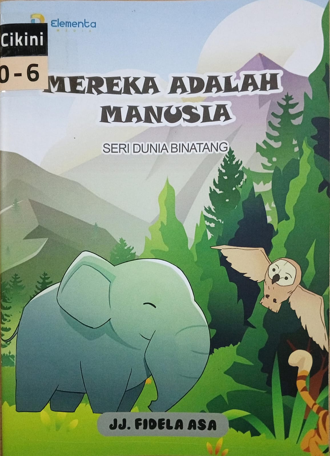 Mereka adalah manusia : seri dunia binatang