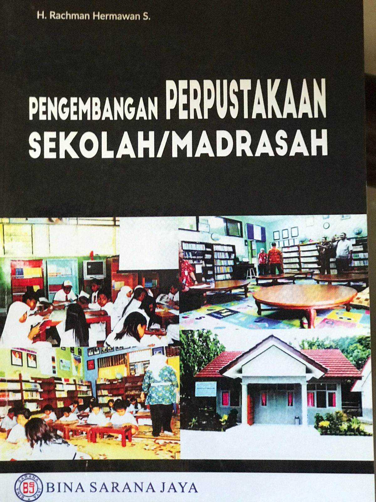 Pengembangan perpustakaan sekolah/madrasah