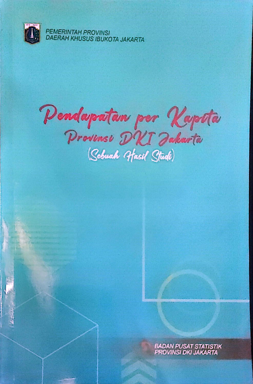 Pendapatan Perkapita Provinsi DKI Jakarta (Sebuah Hasil Studi)