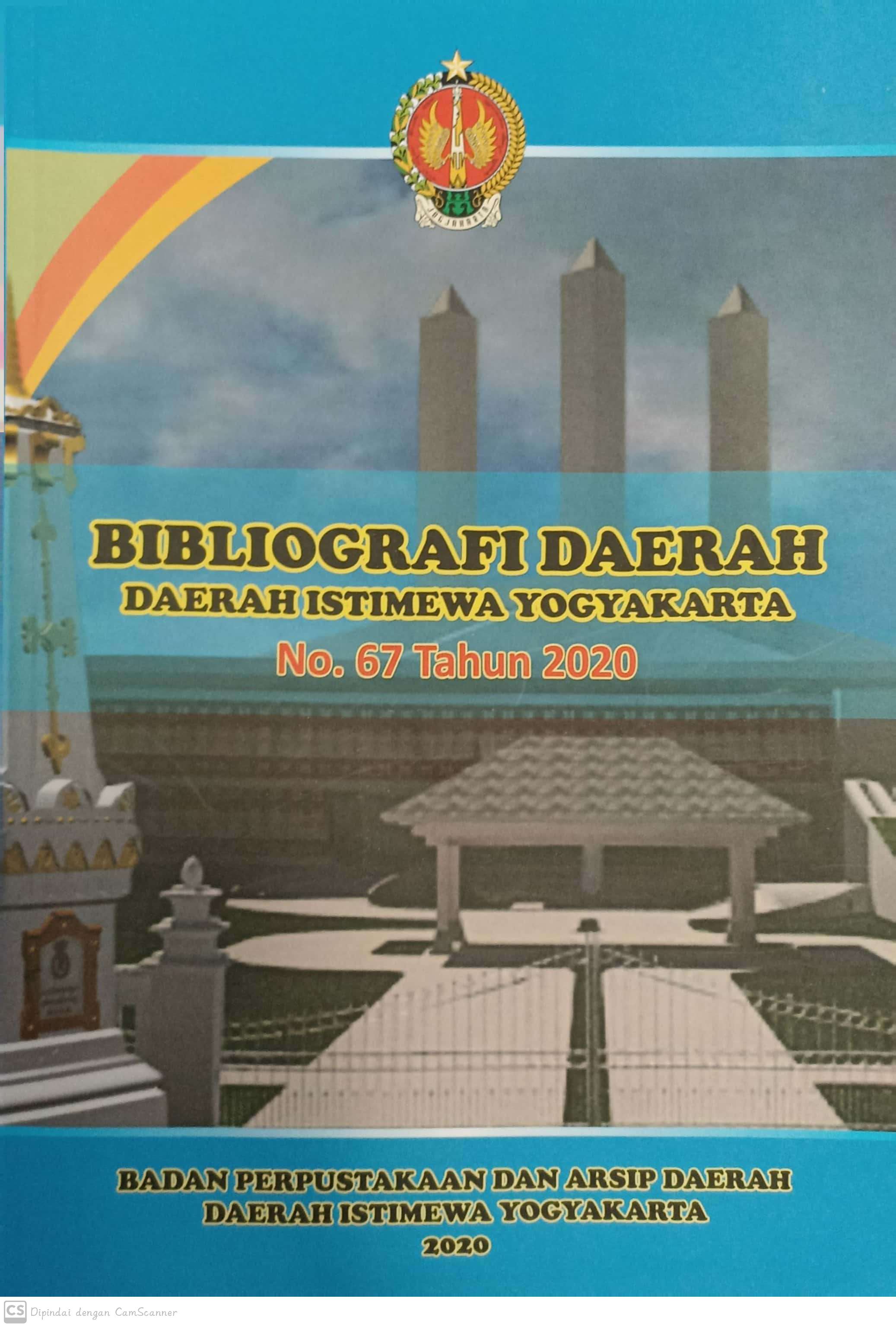 Bibliografi daerah : daerah istimewa yogyakarta no.67 tahun 2020