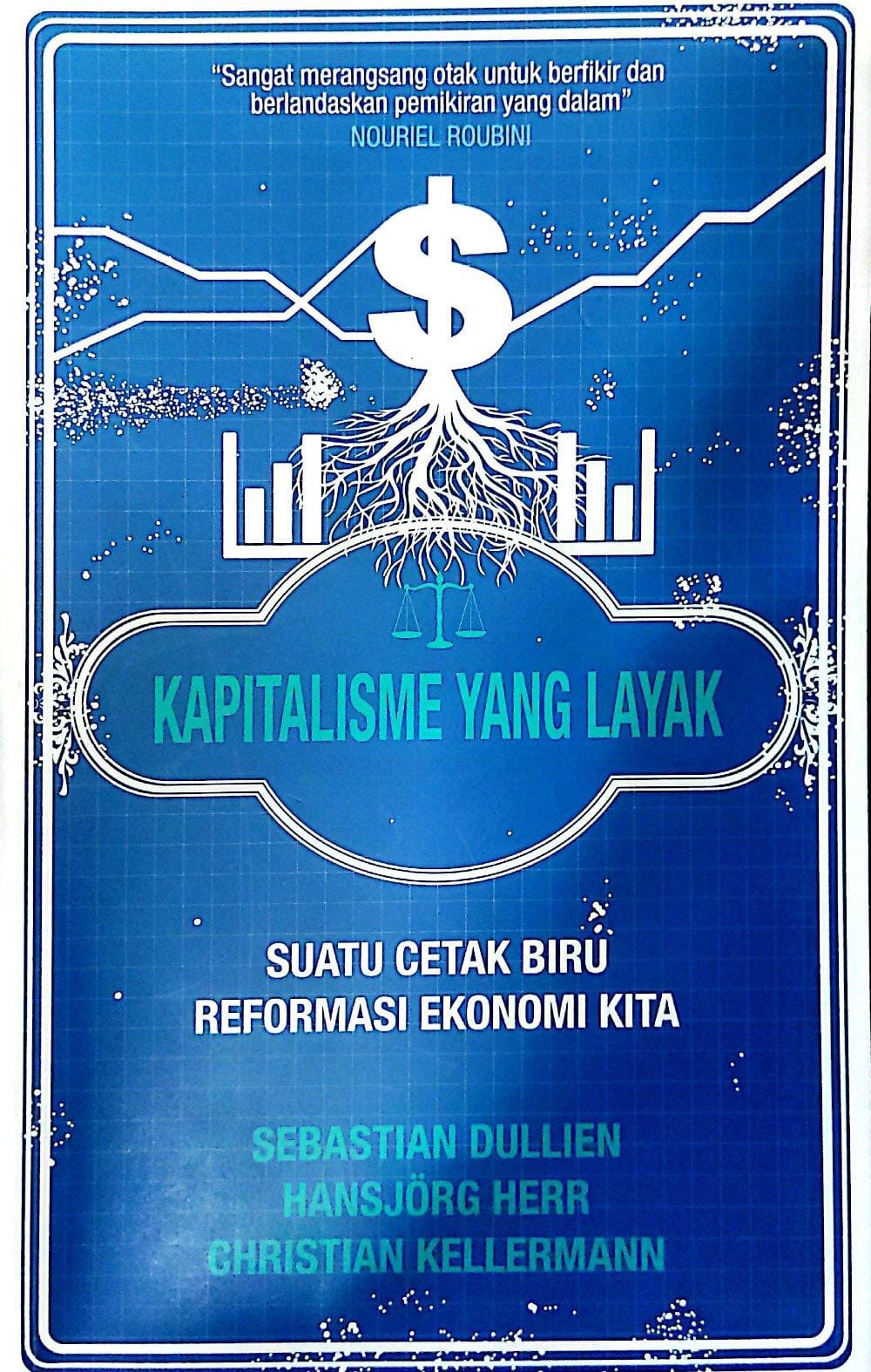 Kapitalisme yang layak suatu cetak biru reformasi ekonomi kita