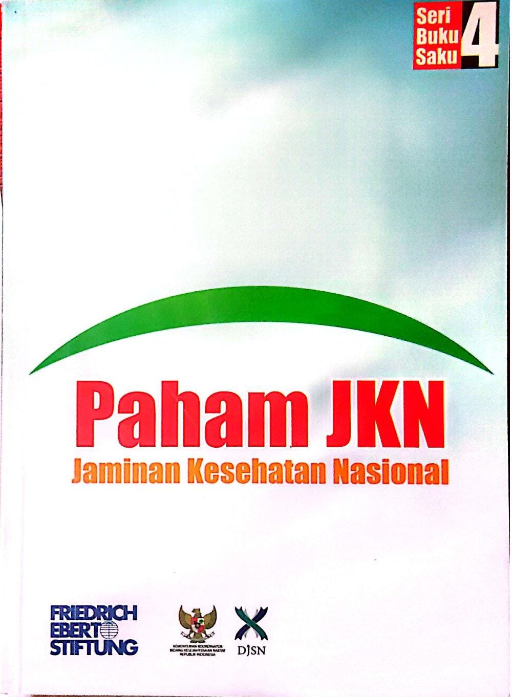 Paham JKN Jaminan Kesehatan Nasional