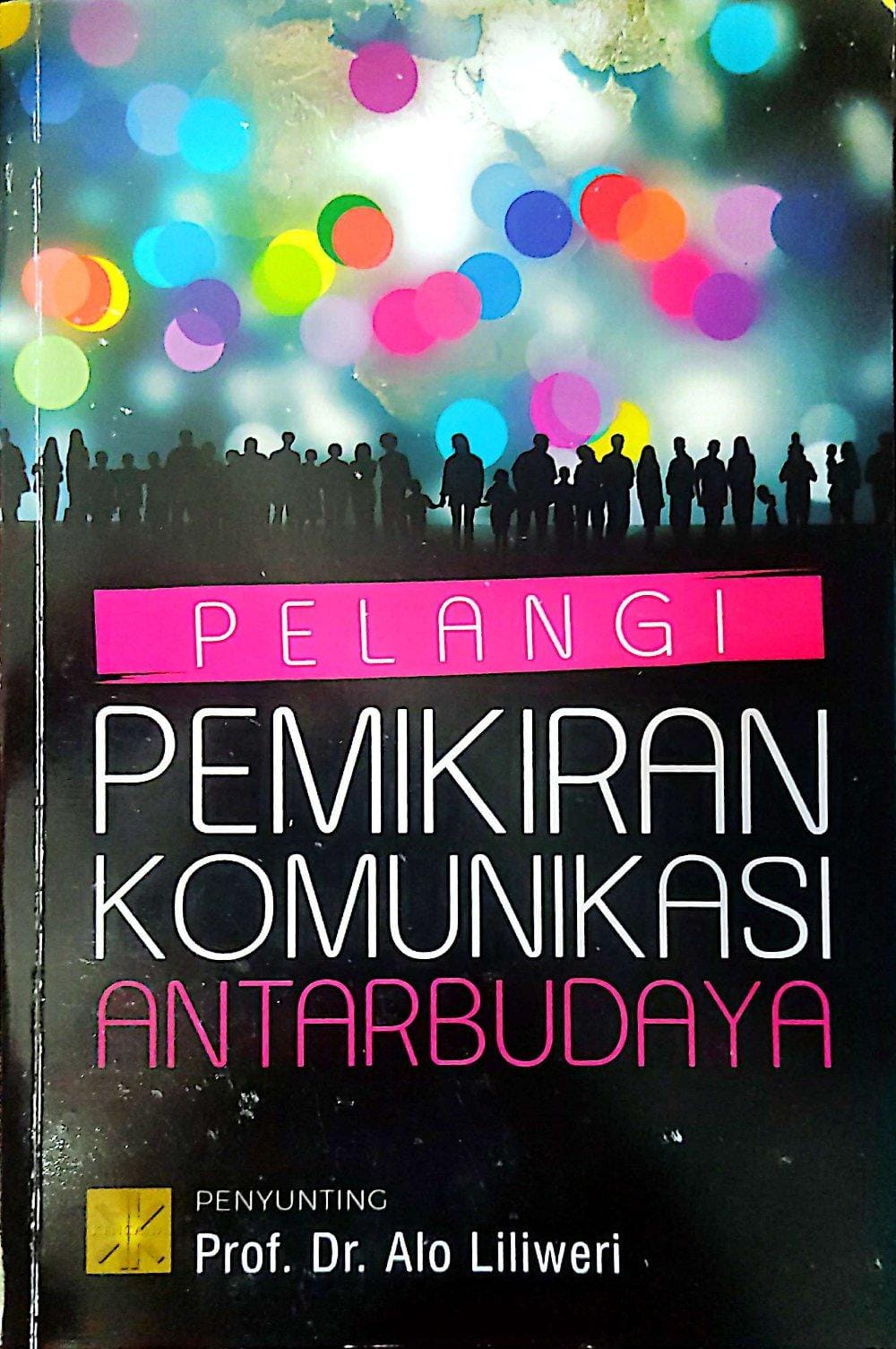 Pelangi Pemikiran Komunikasi Antarbudaya
