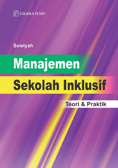 Manajemen sekolah inklusif : Teori dan praktik
