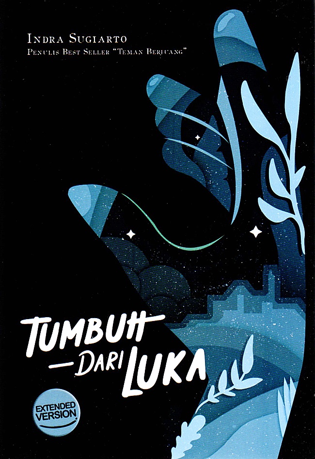 Tumbuh dari luka "Extended Version"