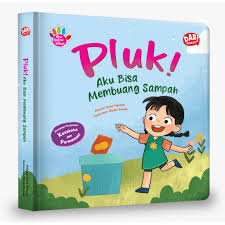 Pluk ! Aku Bisa Membuang Sampah : Aku Balita Hebat