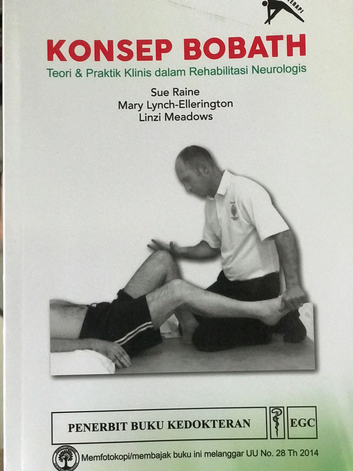 Konsep bobath : Teori & praktik klinis dalam rehabilitasi neurologis