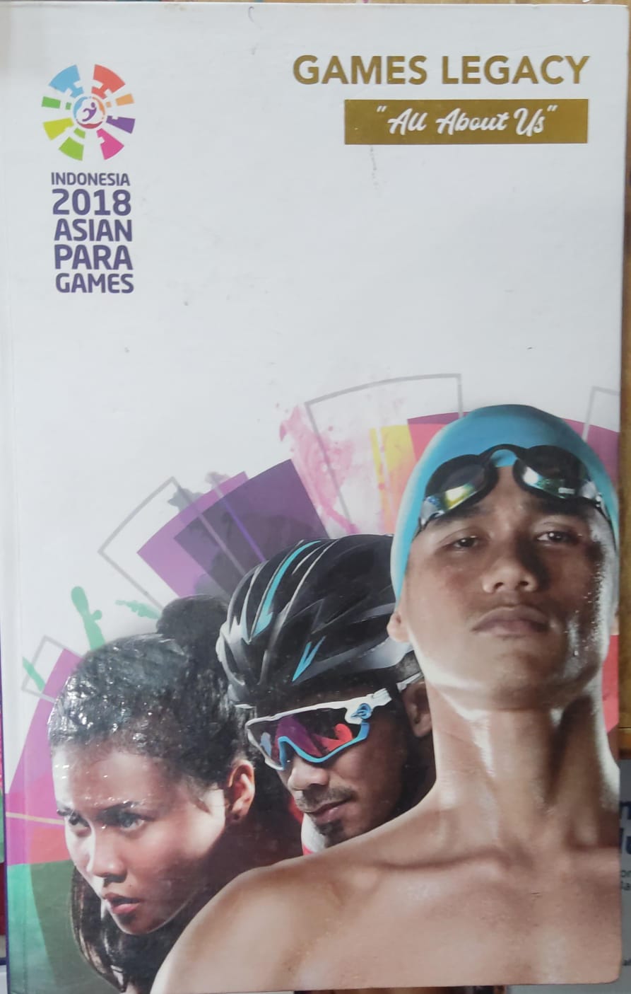 Games Legacy Indonesia 2018 Asian Para Games "All About Us" / INAPGOC Team