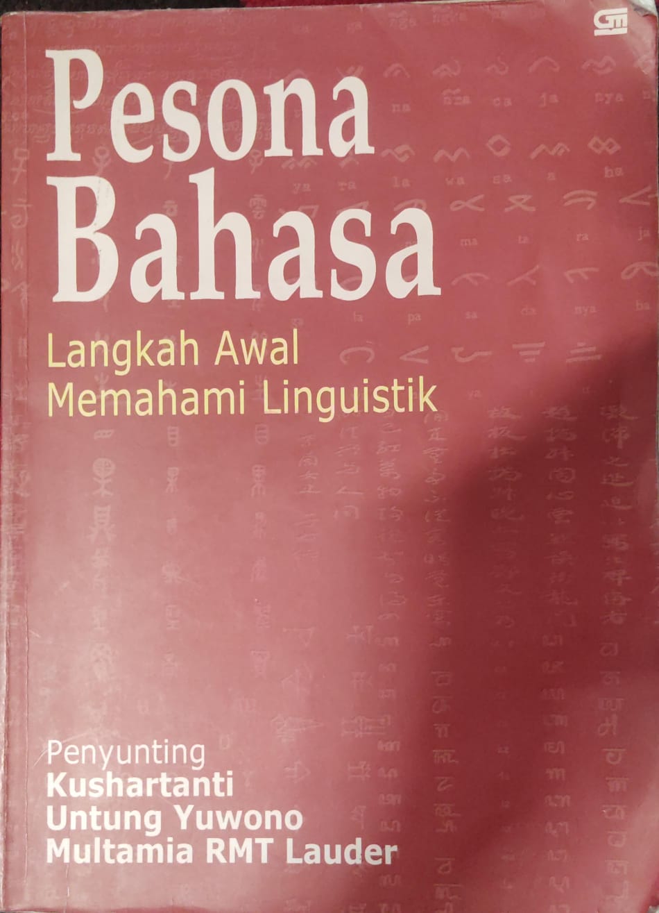 Pesona Bahasa Langkah Awal memahami linguistik