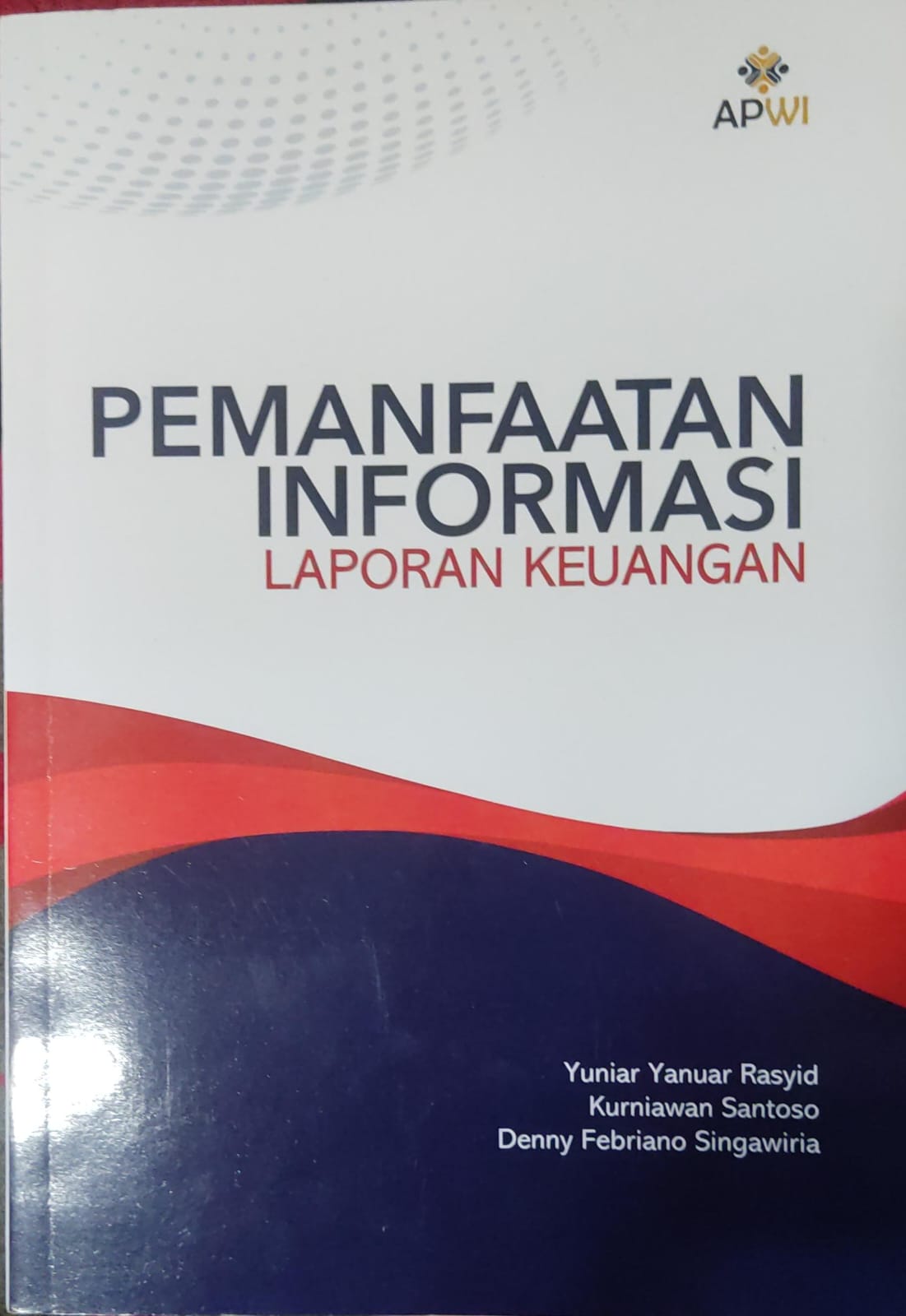 Pemanfaatan Informasi Laporan Keuangan