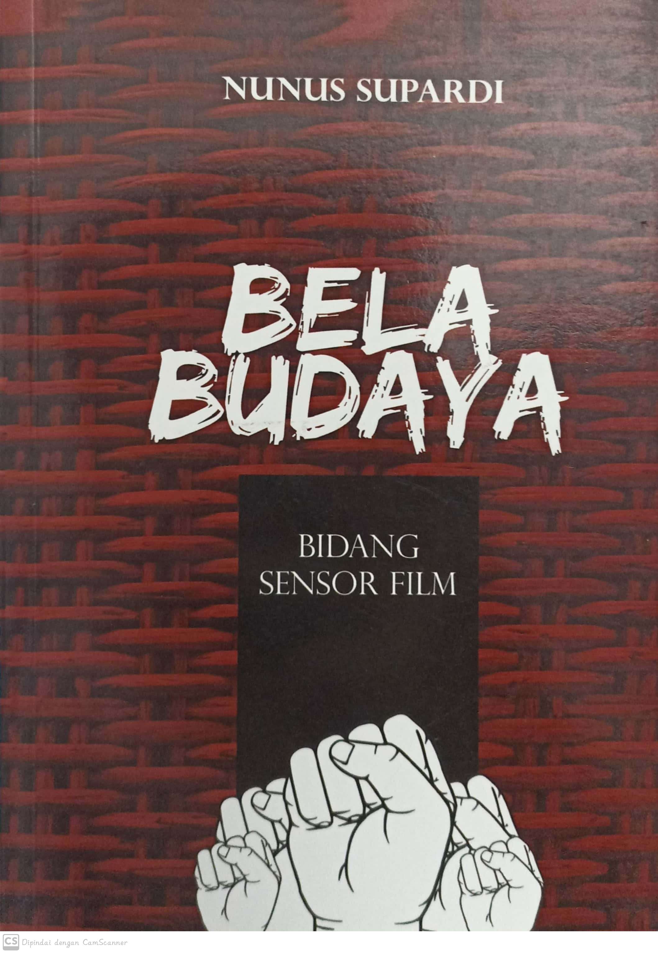Bela budaya : bidang sensor film