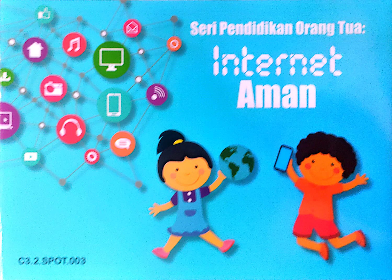Internet Aman :  Seri Pendidikan Orang Tua / Sukiman
