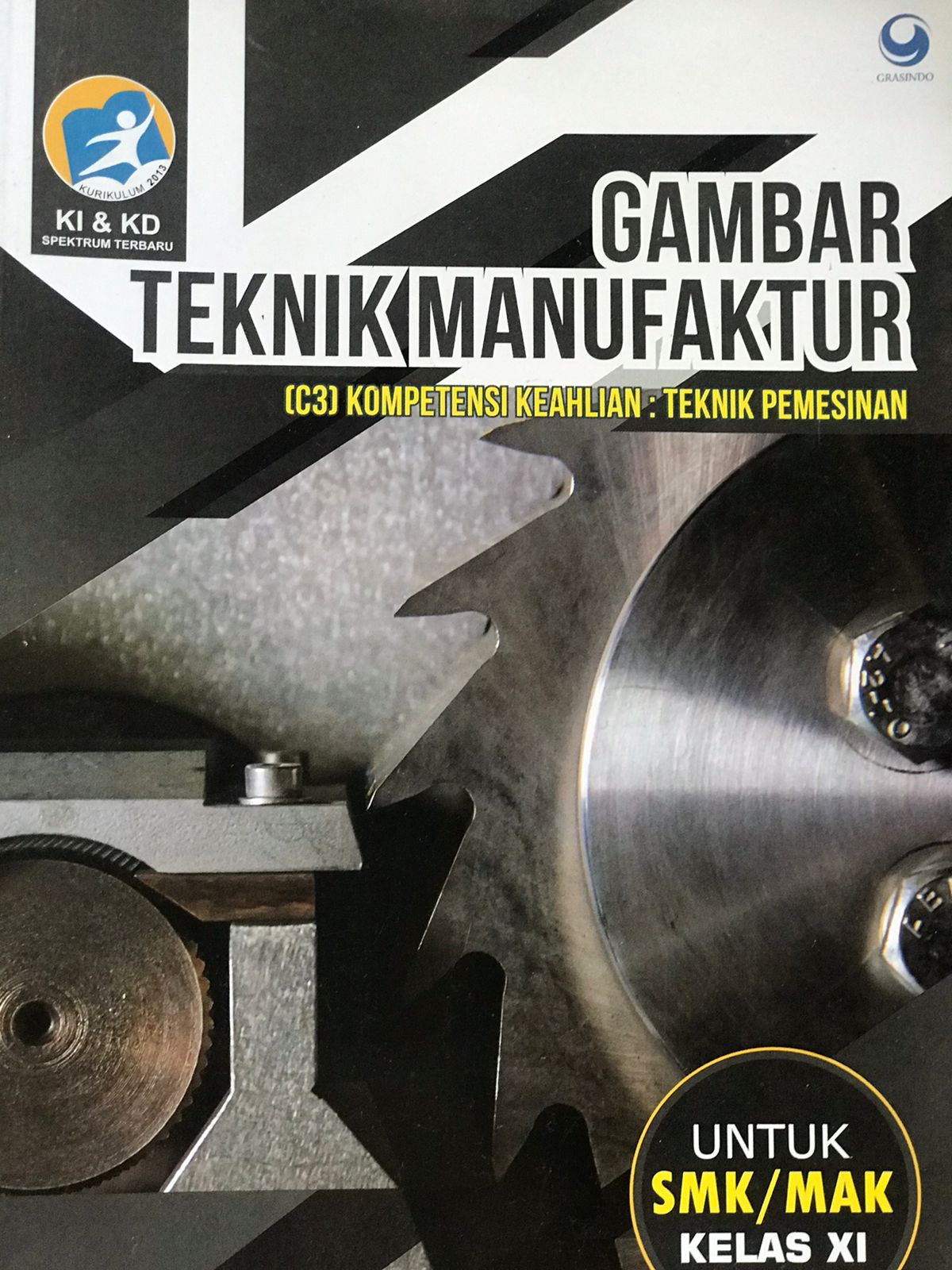 Gambar teknik manufaktur / Muh. Nurkolis, Maryadi