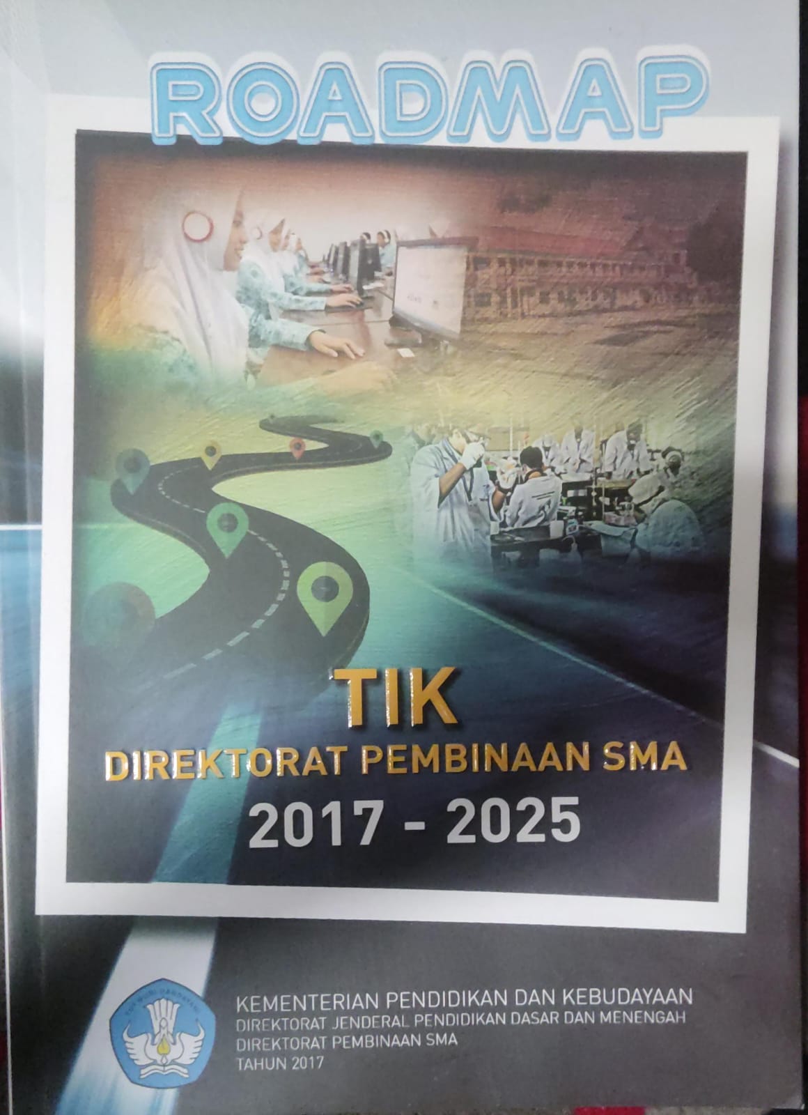 Roadmap TIK Direktorat Pembinaan SMA 2017-2025