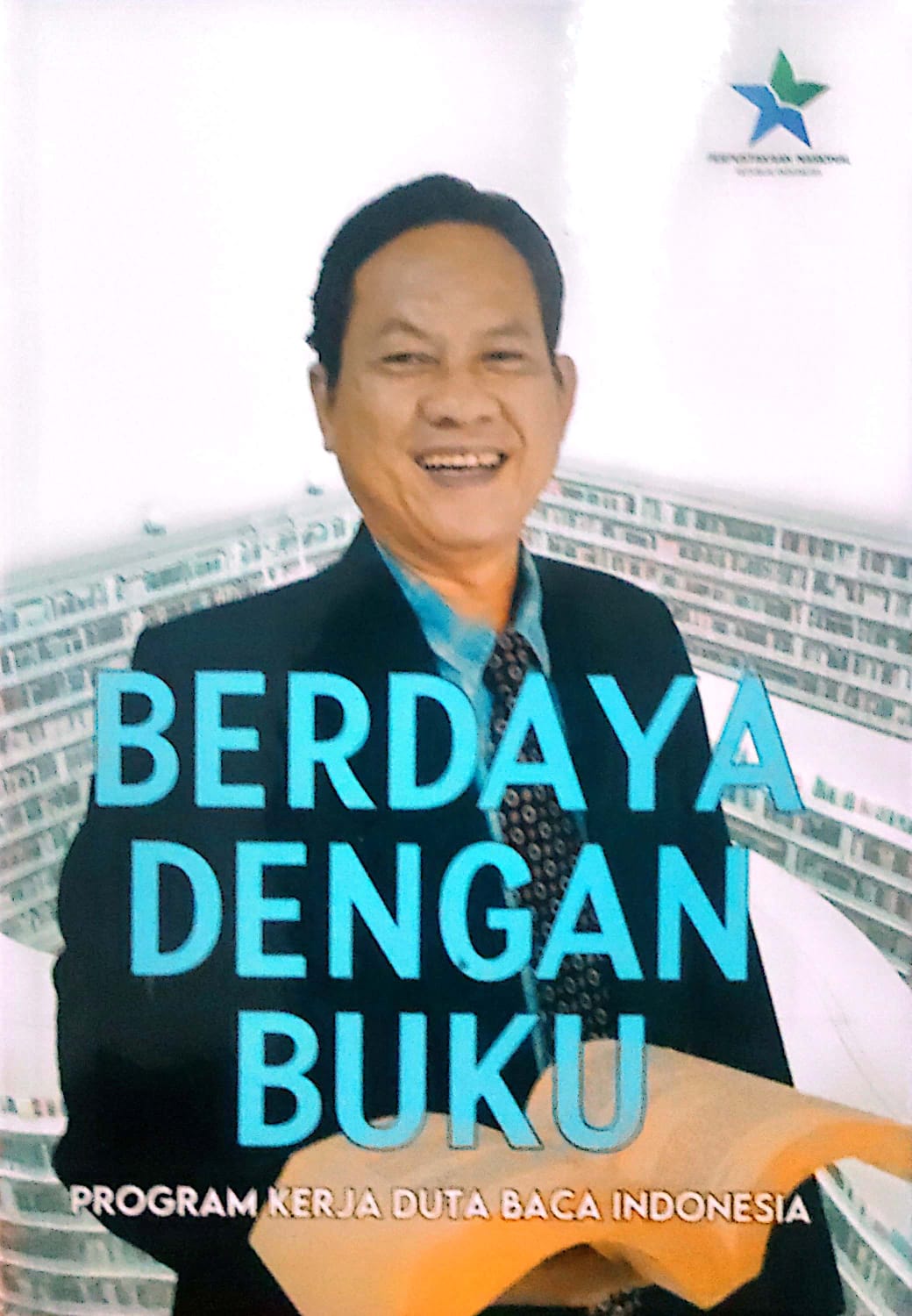 Berdaya Dengan Buku Program Kerja Duta Baca Indonesia