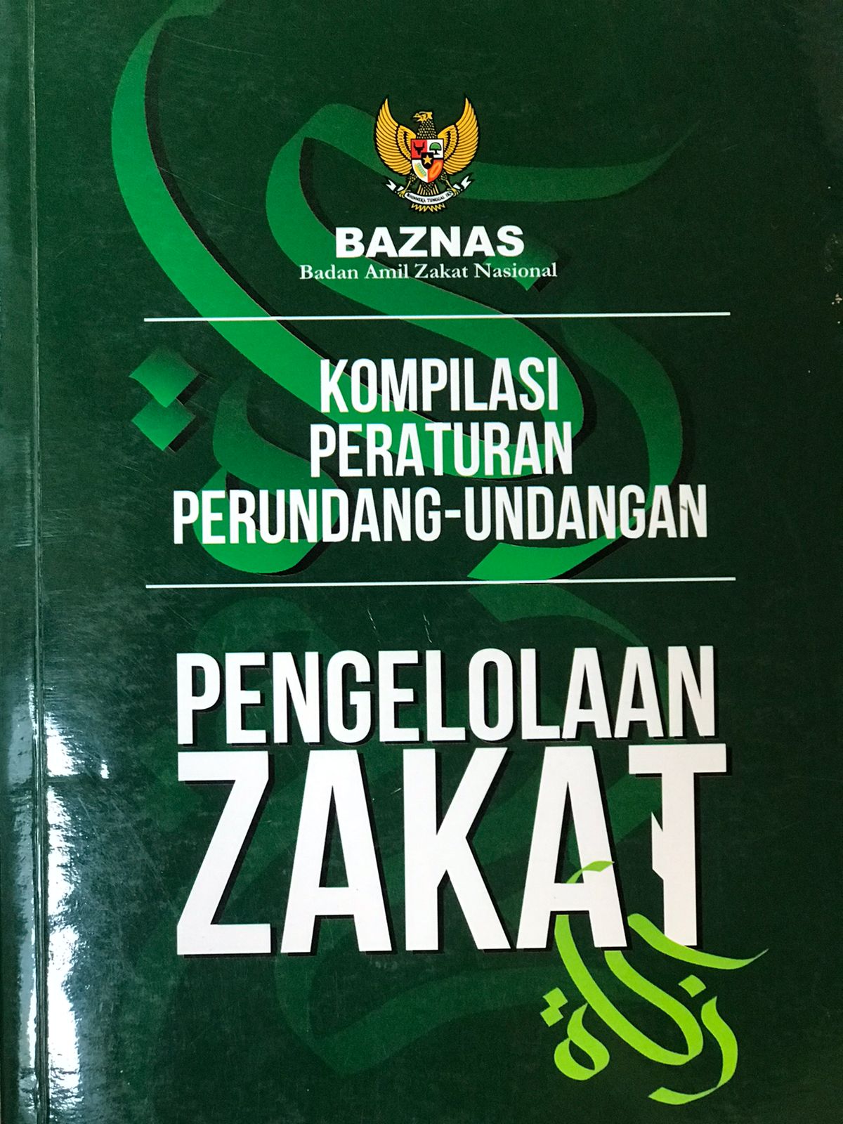 Kompilasi peraturan perundang-undangan pengelolaan zakat