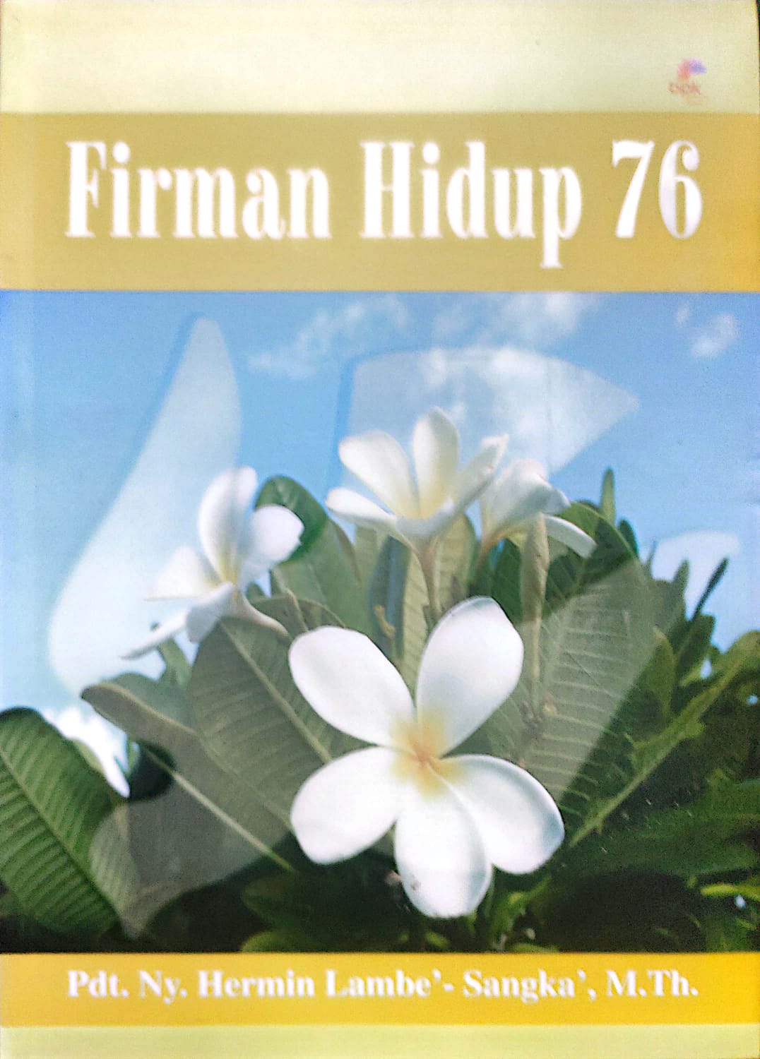 Firman Hidup 76