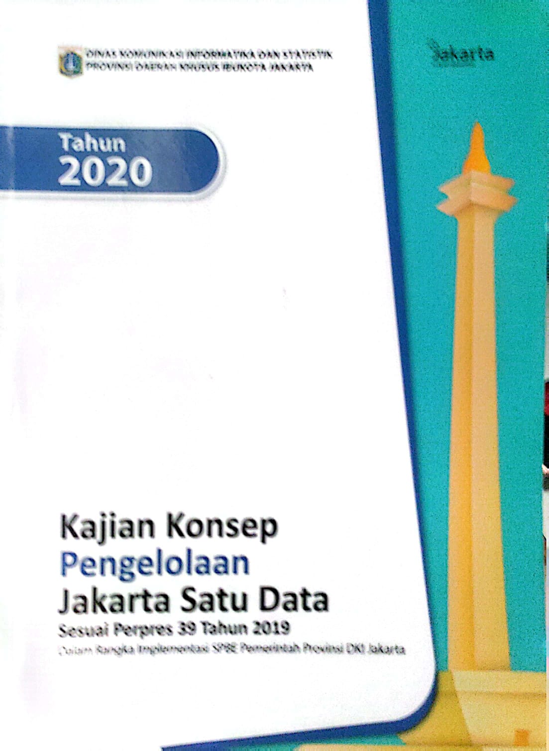 Kajian Konsep Pengelolaan Jakarta Satu Data