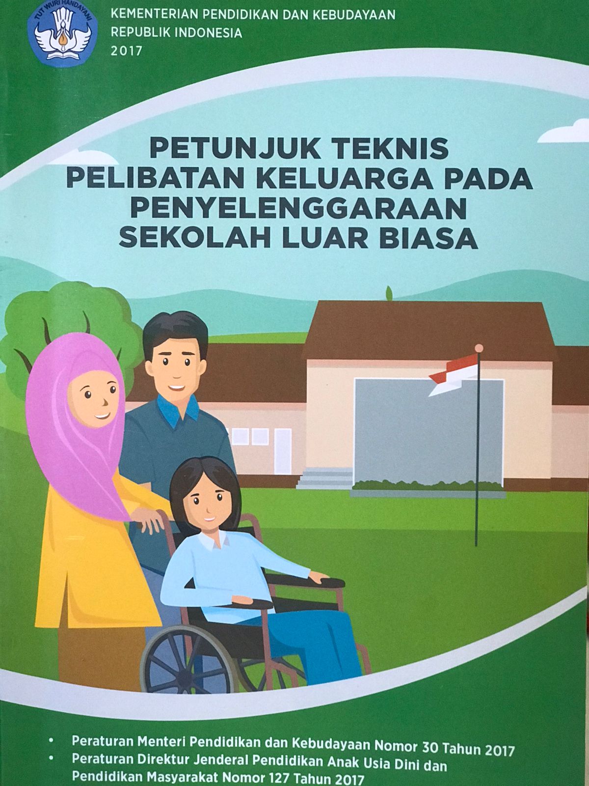 Petunjuk teknis pelibatan keluarga pada penyelenggaraan sekolah luar biasa