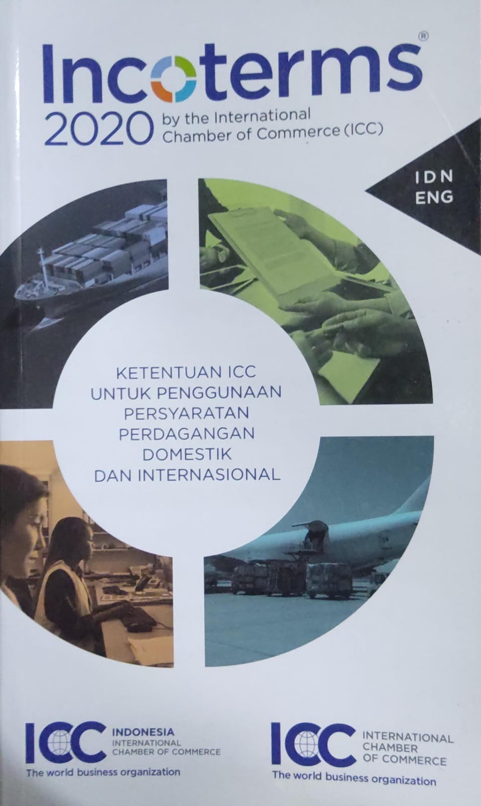 Ketentuan ICC Untuk penggunaan persyaratan perdagangan domestik dan internasional