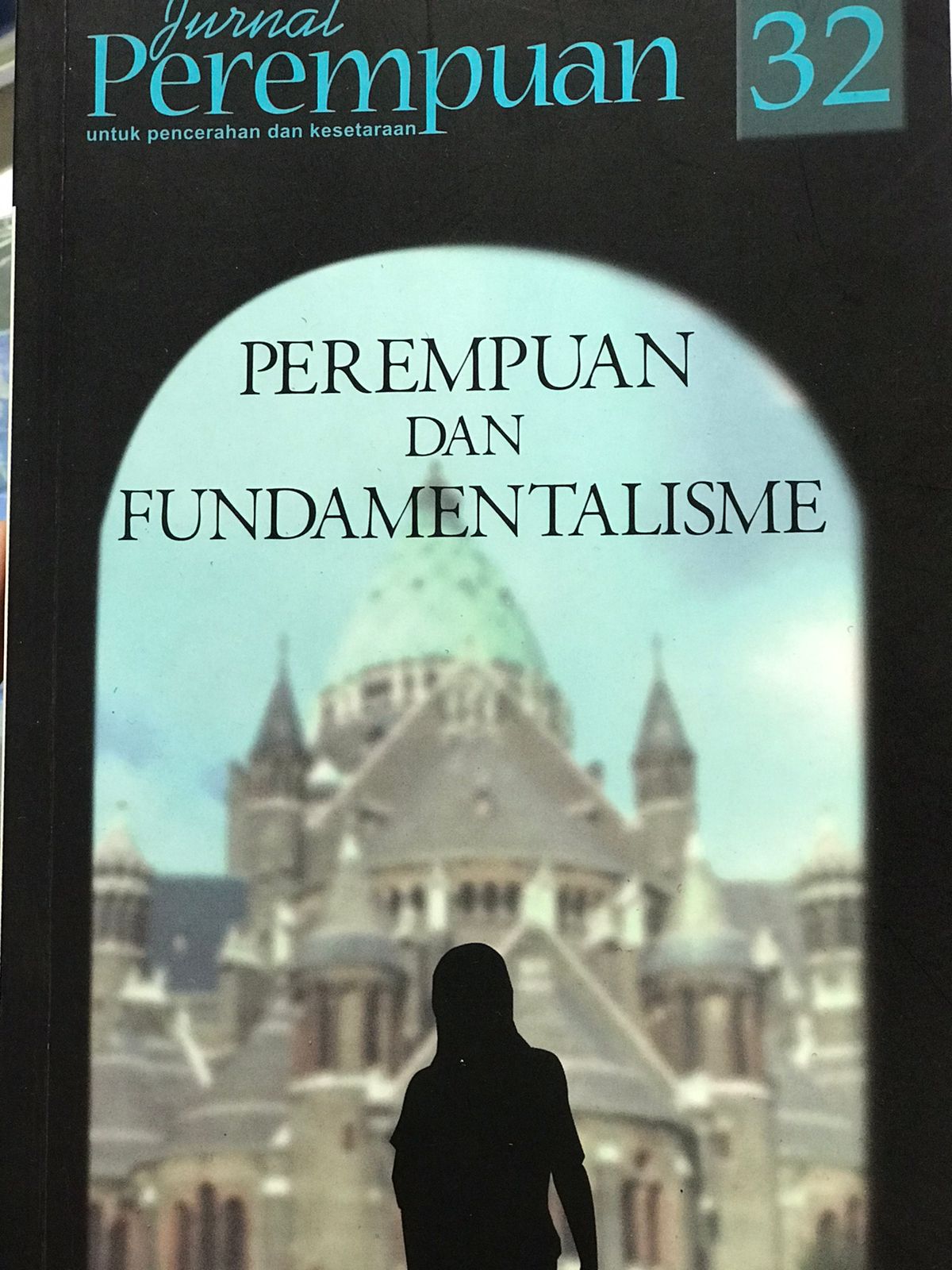 Perempuan dan fundalisme : Jurnal perempuan
