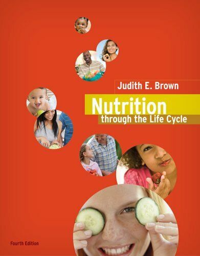Nutrition : through the life cycle