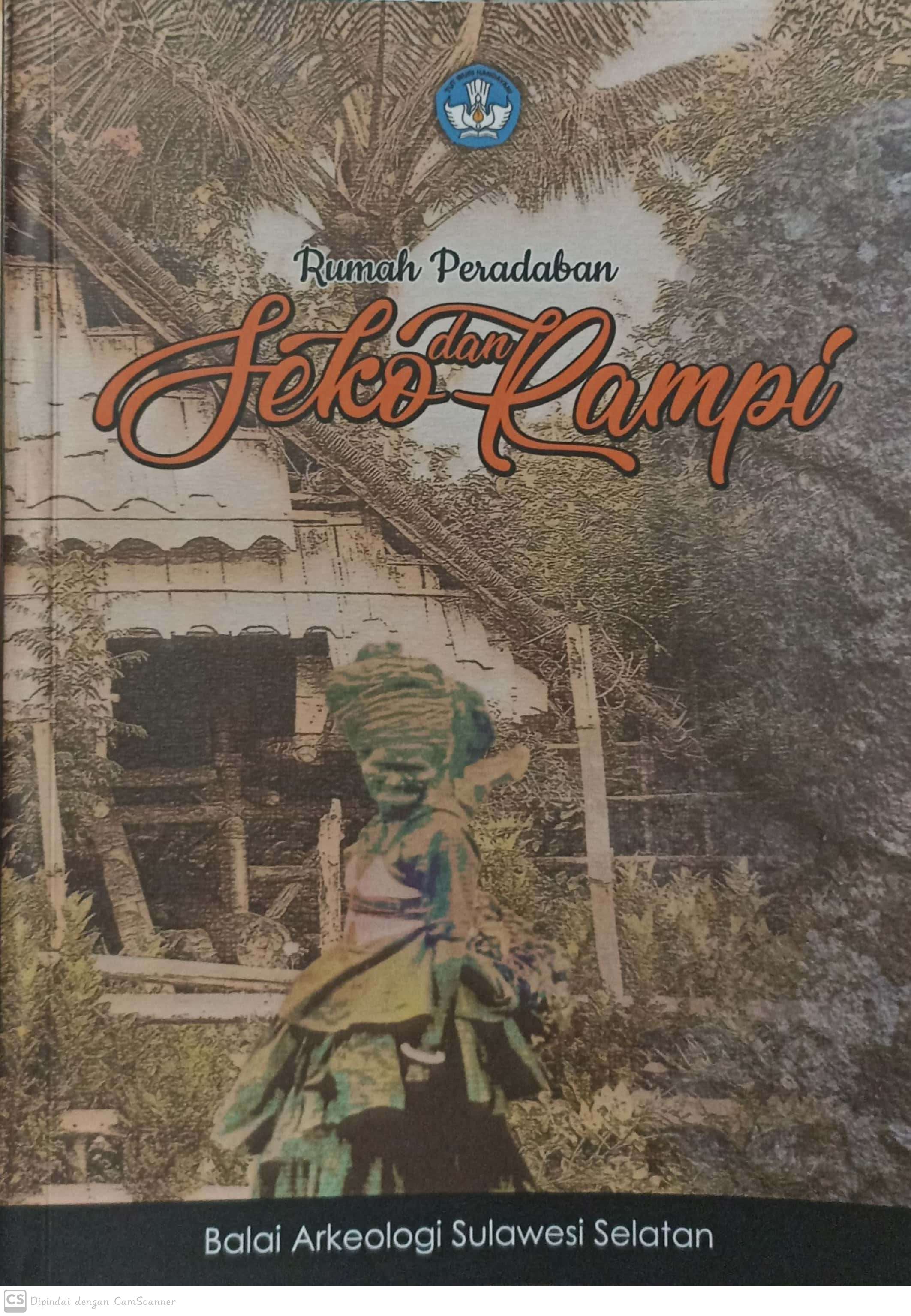 Rumah peradaban seko dan rampi