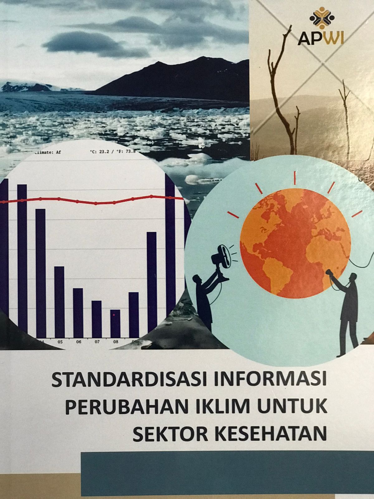 Standardisasi informasi perubahan iklim untuk sektor kesehatan