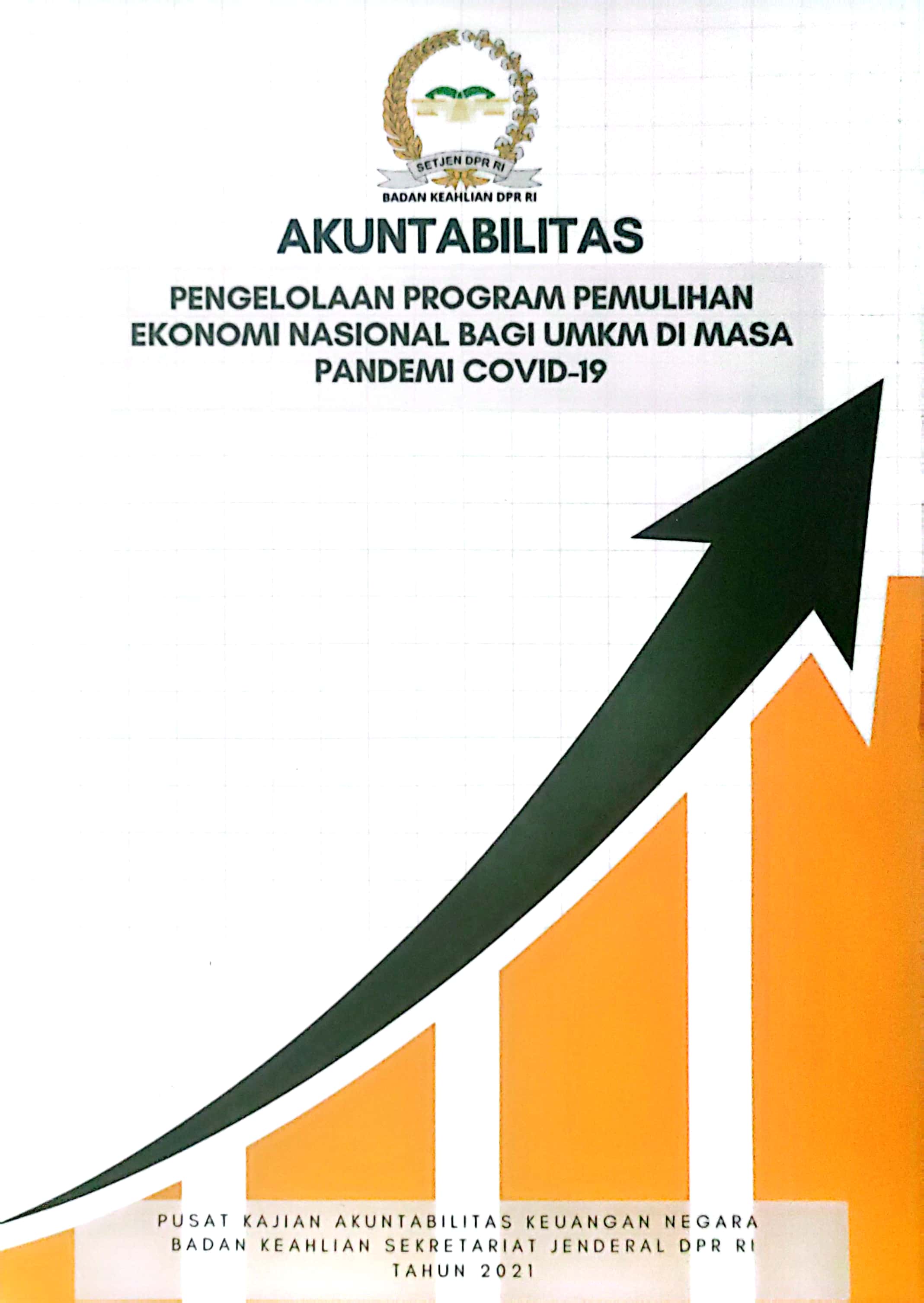 Akuntabilitas pengelolaan program pemulihan ekonomi nasional bagi UMKM di masa pandemi covid-19