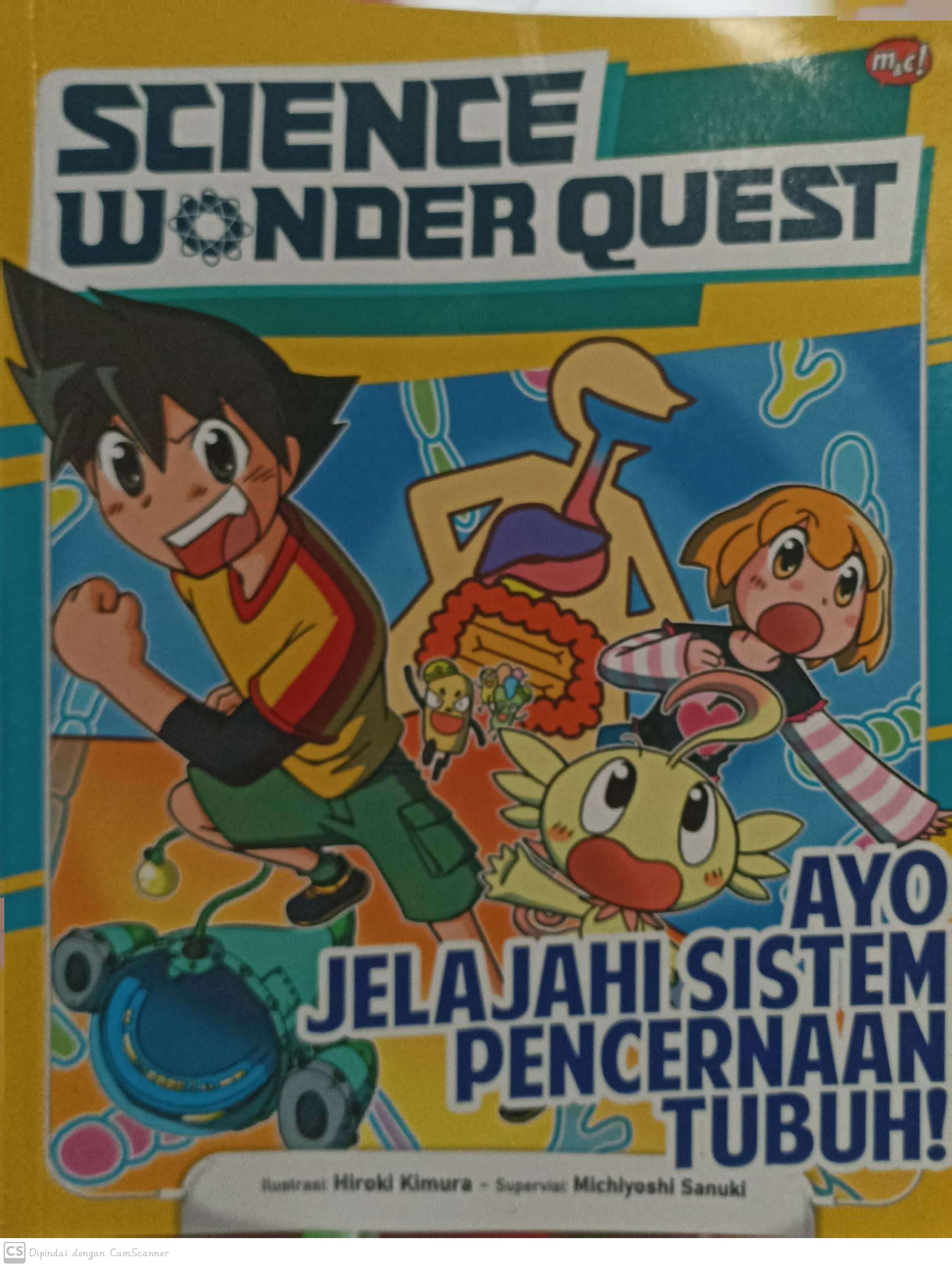Science wonder quest : ayo jelajah pencernaan tubuh