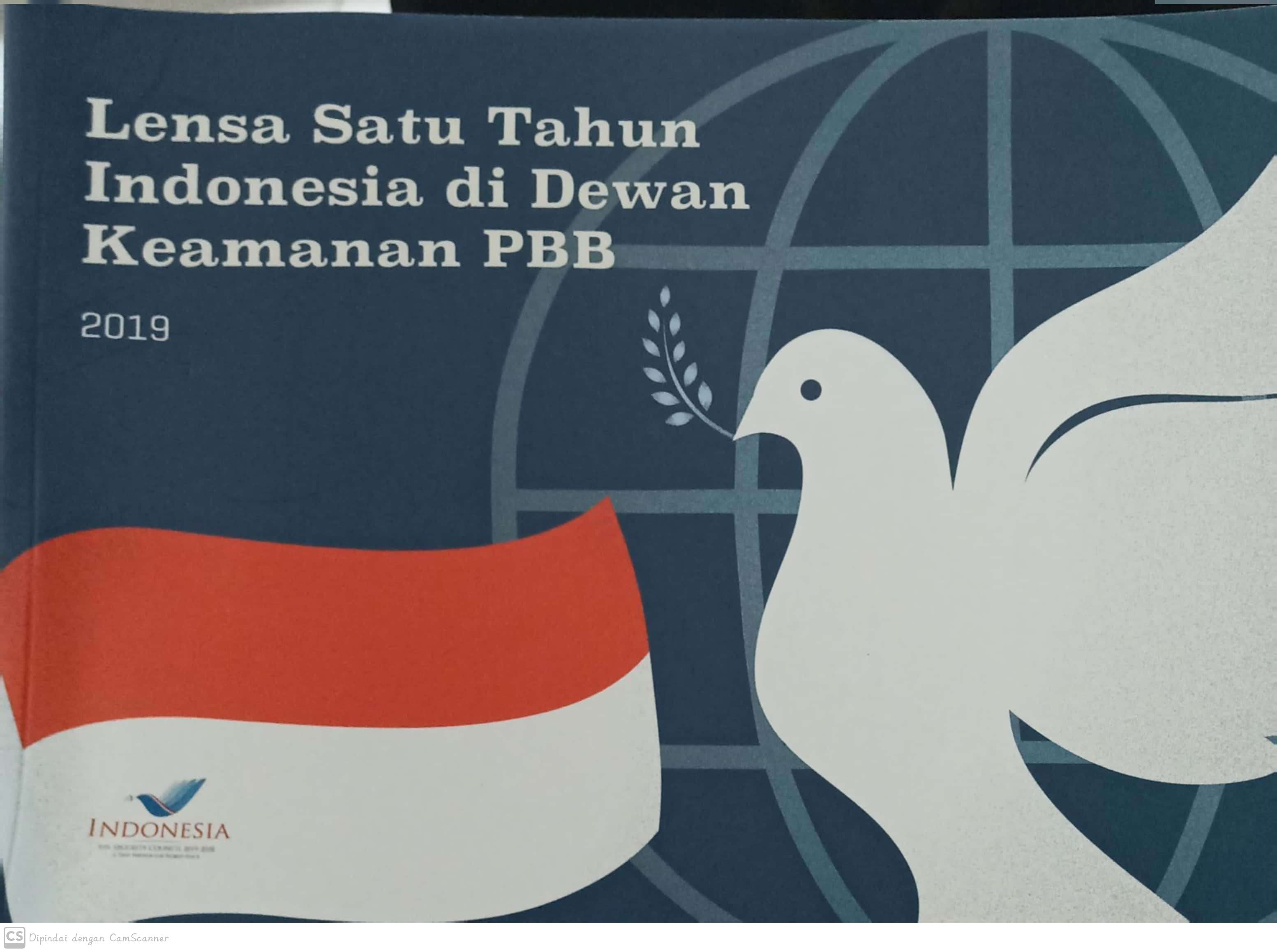 Lensa satu tahun indonesia di dewan keamanan PBB 2019