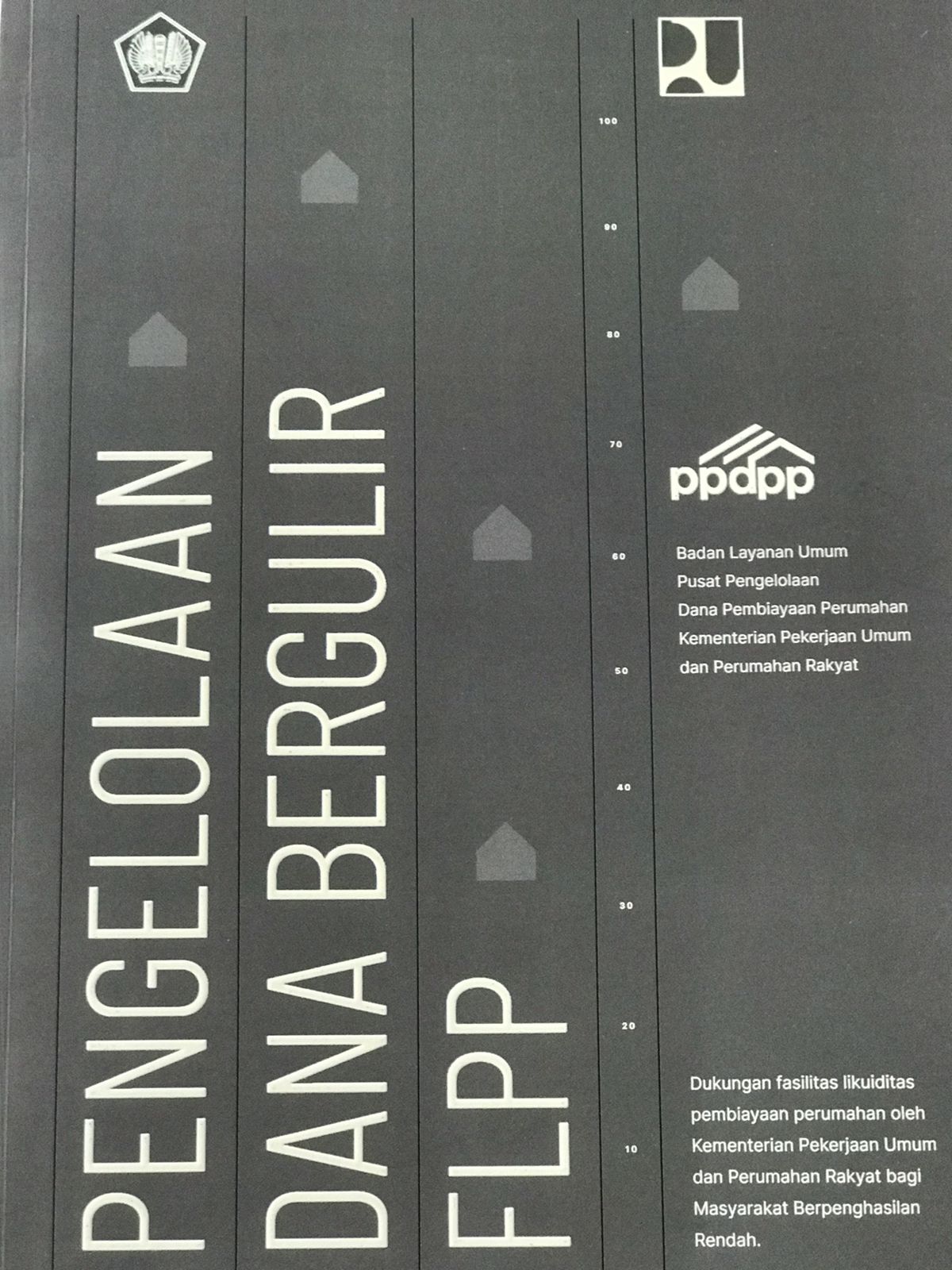 Pengelolaan dana bergulir FLPP
