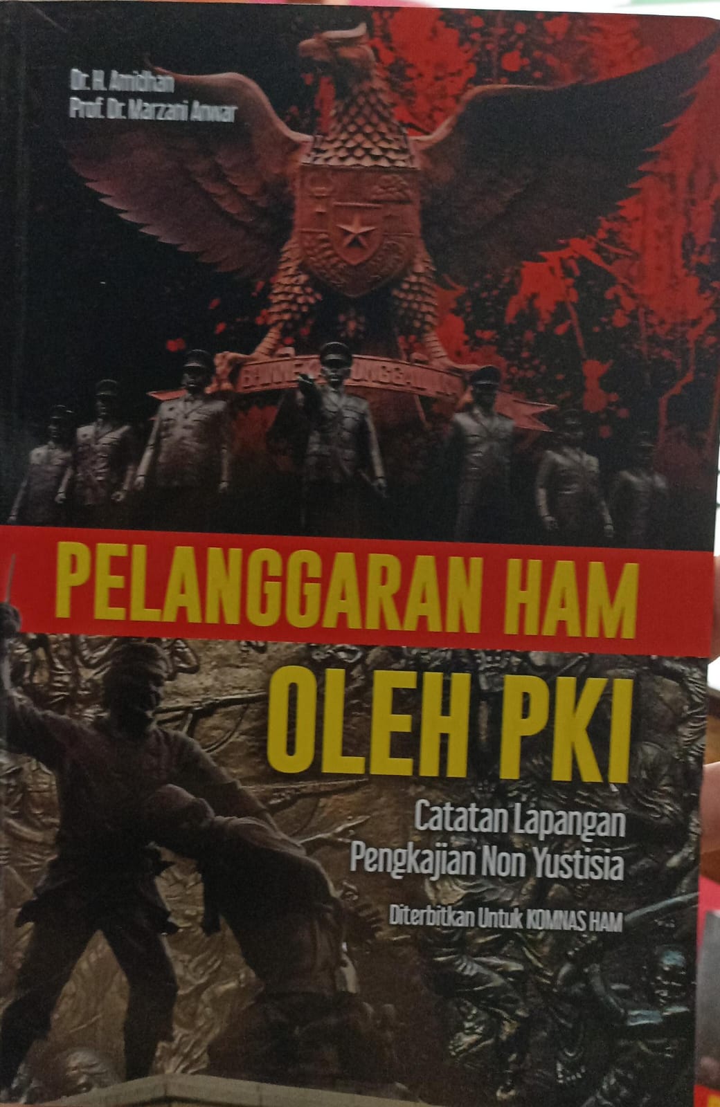 Pelanggaran ham oleh pki : catatan lapangan pengkajian non yustisia