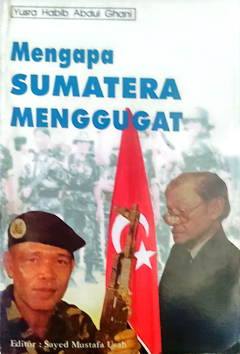 Mengapa Sumatera Menggugat