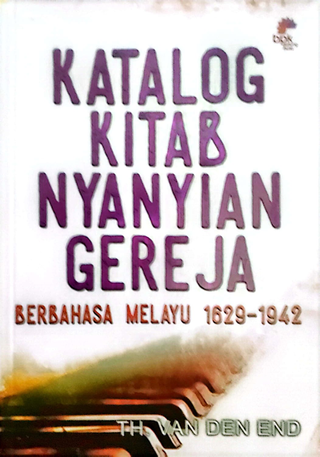Katalog Kitab Nyanyian Gereja Berbahasa Melayu 1629 - 1942