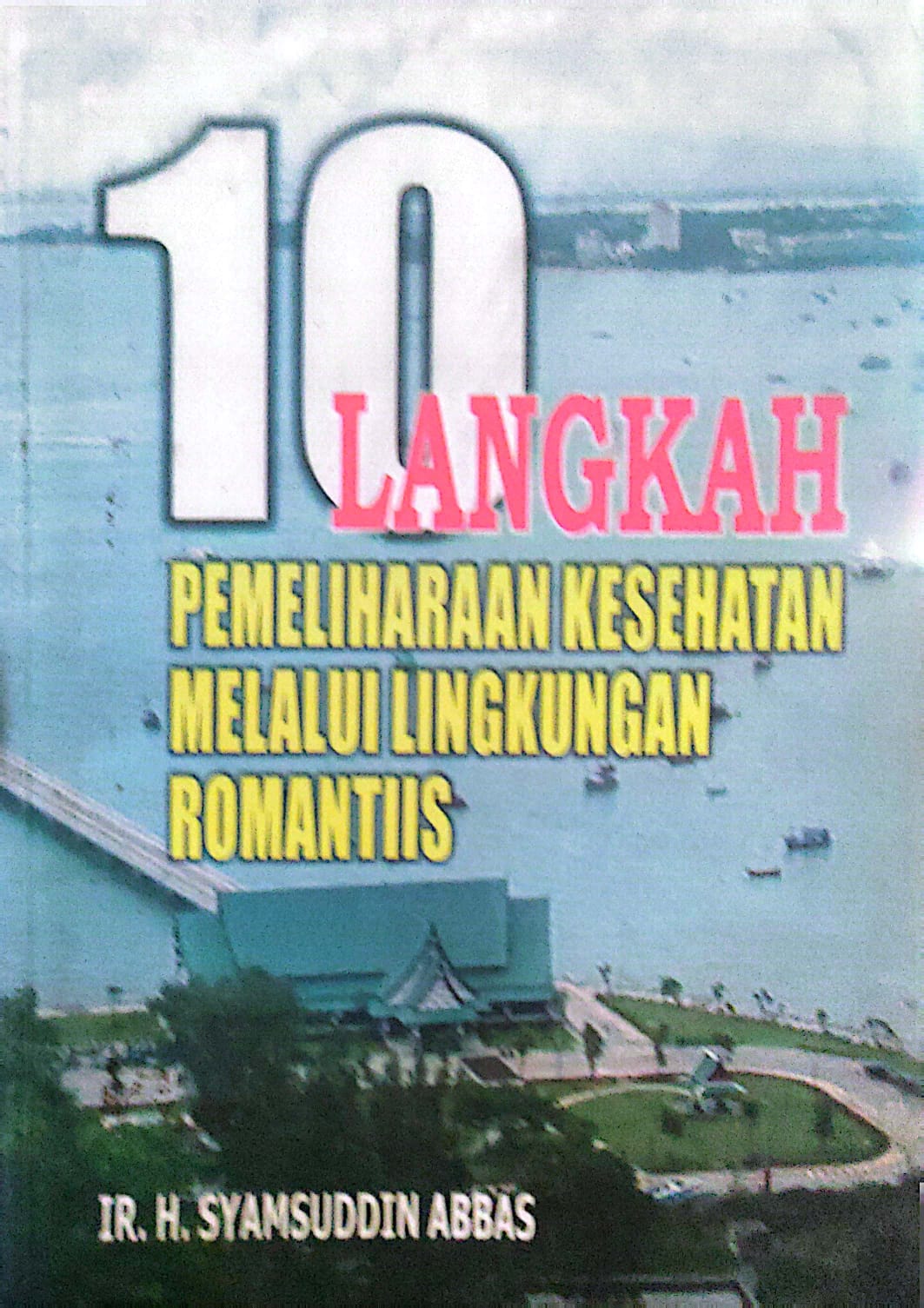 10 Langkah Pemeliharaan Kesehatan Melalui Lingkungan Romantis