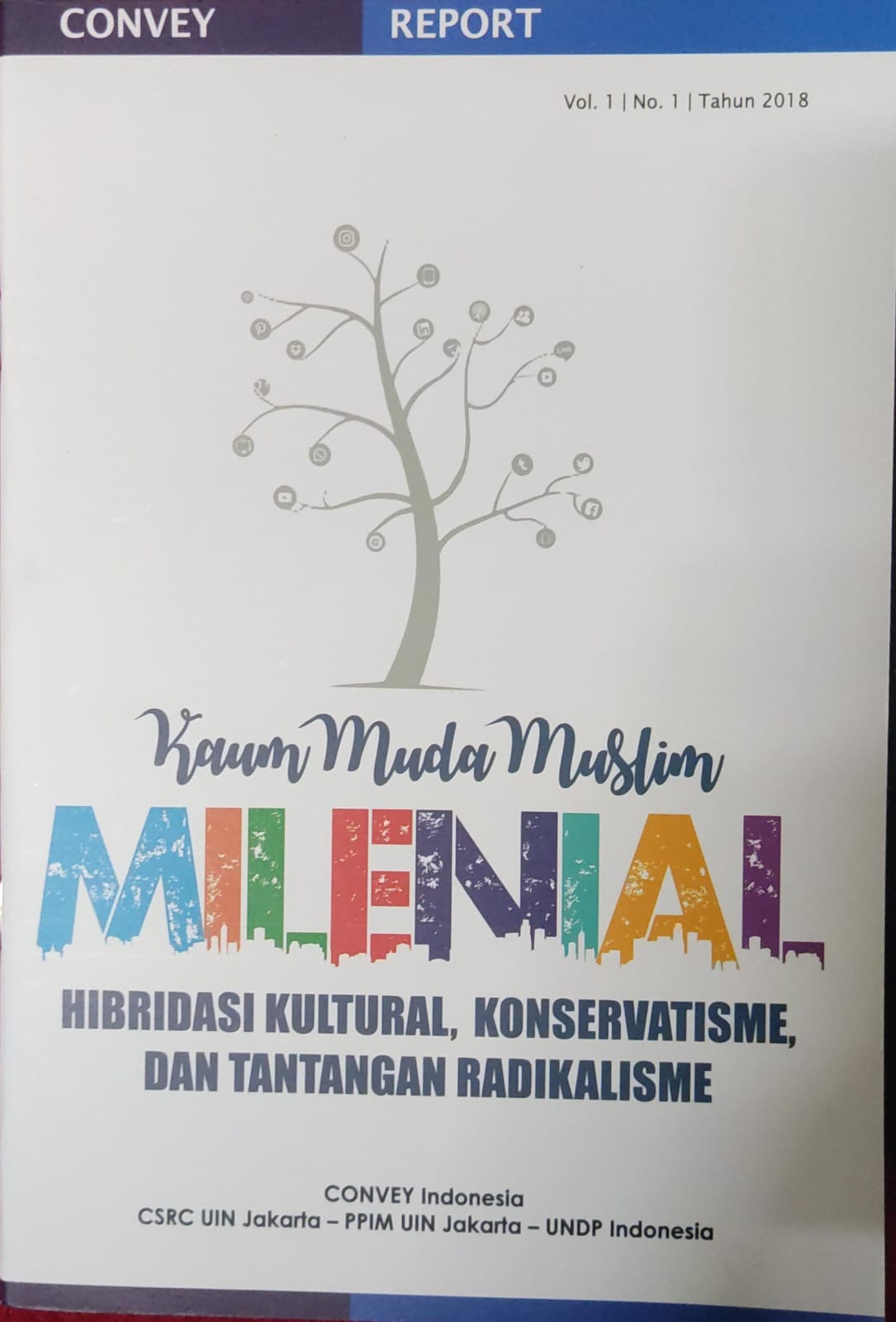 Kaum Muda Muslim Milenial Hibridasi Kultural, Konservatisme, dan Tantangan Radikalisme