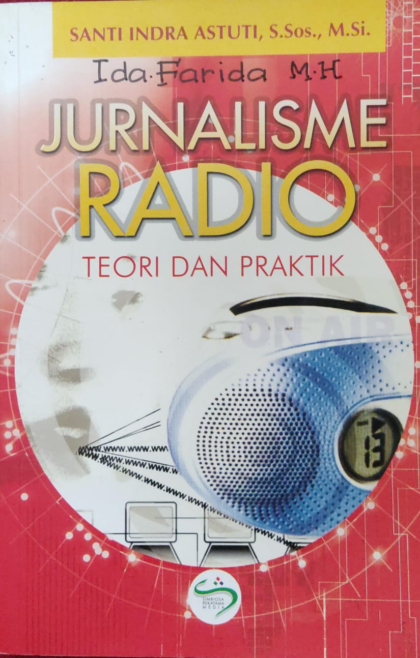 Jurnalisme radio teori dan praktik