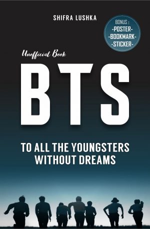 BTS : To all the youngsters without dream