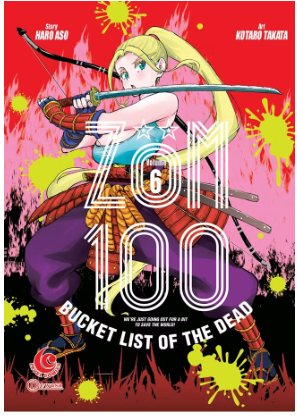 Zom 100 bucket list of the dead 6 / Juan Hadrianus; alih bahasa, Hyasinta