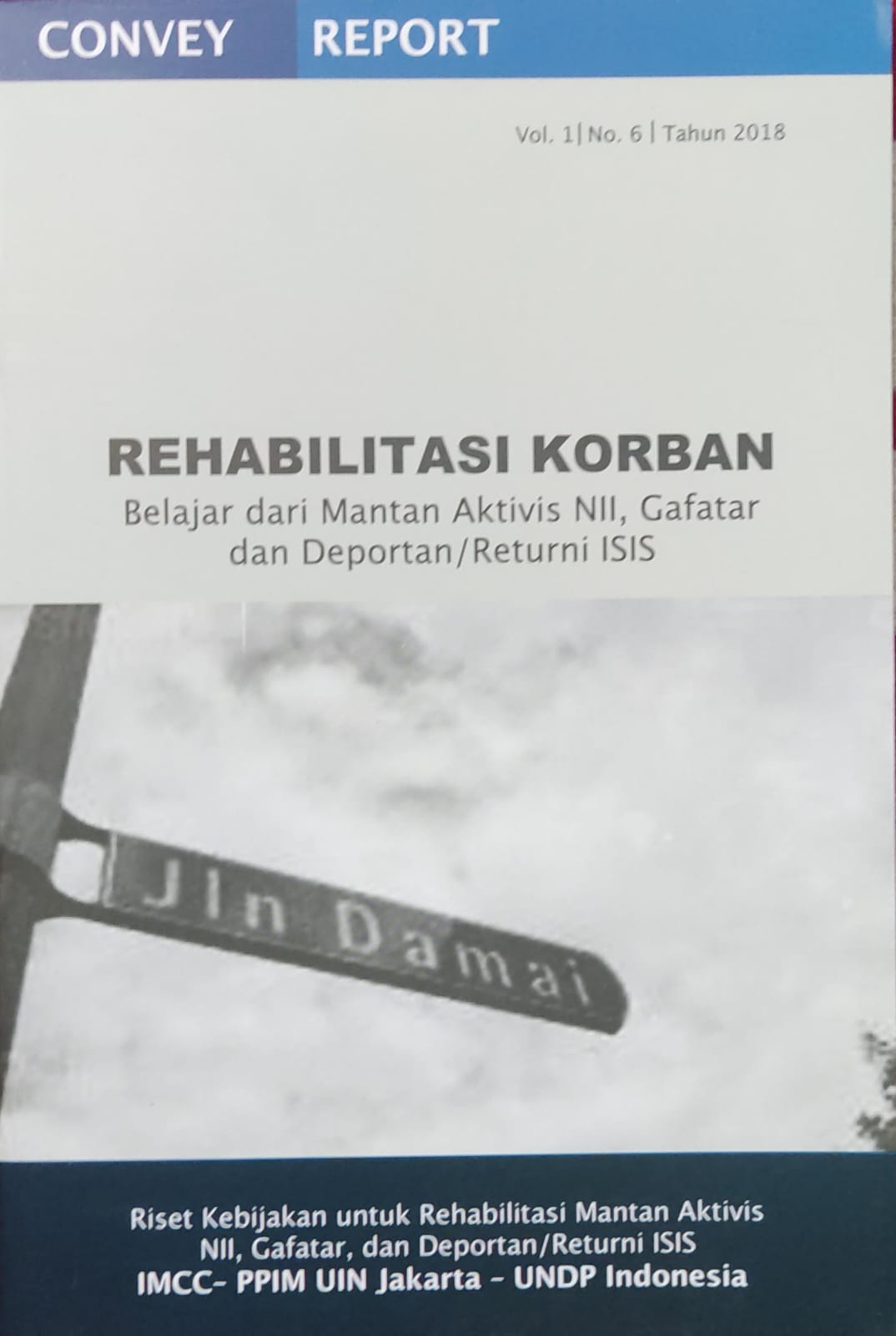 Rehabilitas Korban Belajar dari Mantan Aktivis NII, Gafatar dan Deportan/Returni ISIS