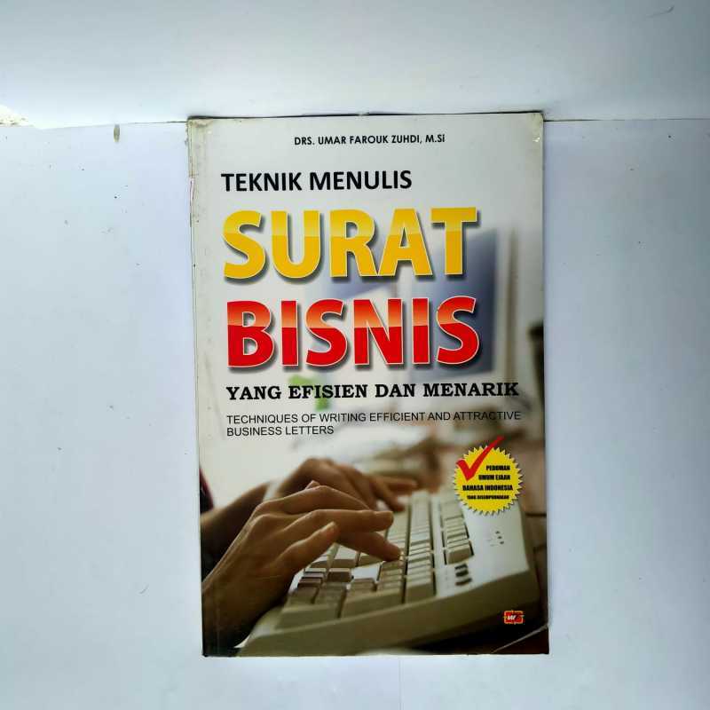 Teknik menulis surat bisnis yang efisiean dan menarik