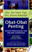 Obat-obat penting : khasiat, penggunaan dan efek-efek sampingnya